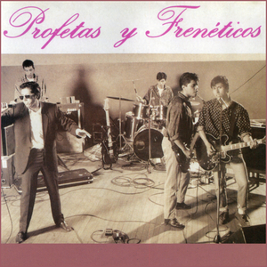Profeta y Frenetico