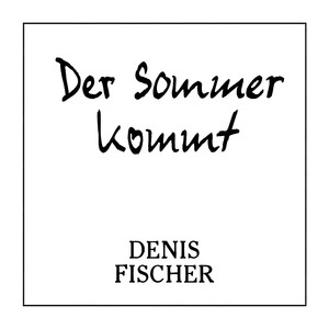 Der Sommer kommt