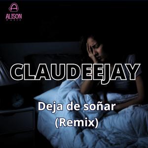 Deja De Soñar (Special Version)