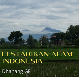 Lestarikan Alam Indonesia
