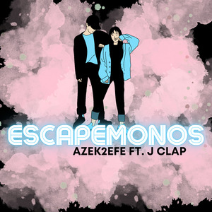 Escapemonos