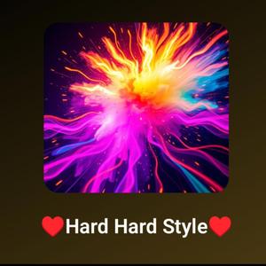 Hard Hard Style (Hardstyle)