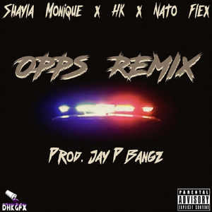 Opps (Remix) [feat. Hk & Nato Flex]