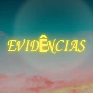 Evidências