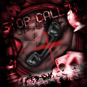 STOP CALLiNG (feat. dvrelz)