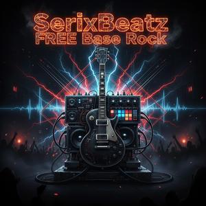SerixBeatz FREE Base Rock