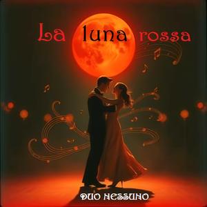LA LUNA ROSSA