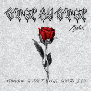 Step by Step (feat. 136youngboss, Goofy, 13ELL, KN!GHT & JAM) [Remix]