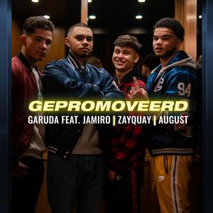Gepromoveerd (feat. Jamiro, Zayquay & August)