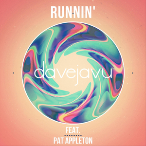 Runnin' (feat. Pat Appleton)