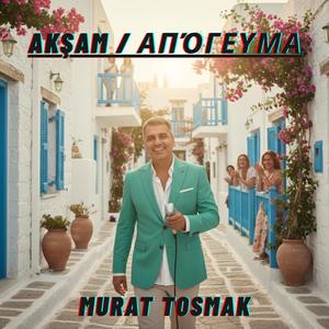 Akşam / Απόγευμα