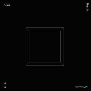 AGG (SAYoooooh Remix)