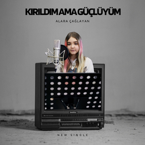 Kırıldım ama güçlüyüm