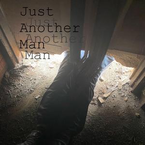 Just another man