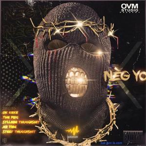 Neg Yo, Ok Keke (feat. The Plug, Steef Thuggashit & Sillabe Thuggashit)