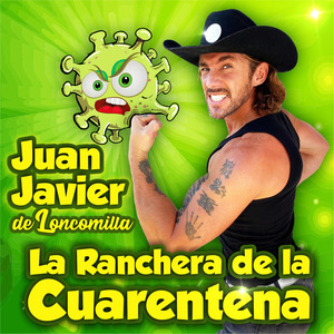 La Ranchera de la Cuarentena