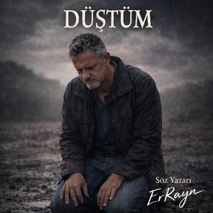 DÜŞTÜM