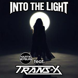 Into The Light (feat. Trans-x)