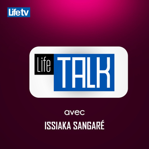 Life talk avec issiaka sangaré, pt. 7