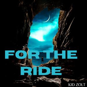 For The Ride