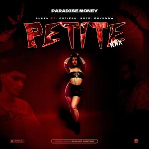 PETITE (feat. Cotizau, Soto & Deyknow) (Remix)