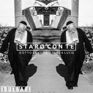 Starò con te (Sotto la Luna o senza luce)
