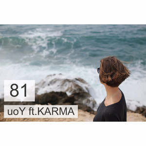 Uoy (feat. Karma)