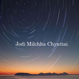 Jodi Milchha Chyattai