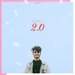 OYE 2.0