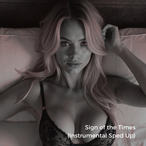 Sign of the Times (Instrumental Sped Up)