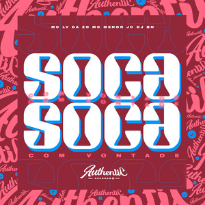 Soca Soca Com Vontade