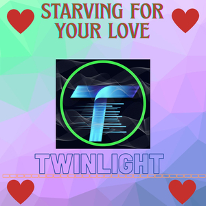 Starving for Your Love