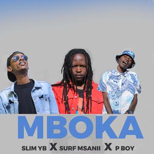 MBOKA (feat. Slim Yb & P Boy)
