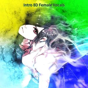 Intro 8D Female Vocals(PHONK)