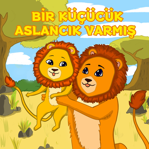 Bir Küçücük Aslancık Varmış
