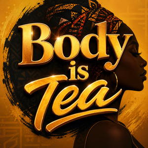 Body Is Tea (Remix)