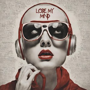 Lose My Mind