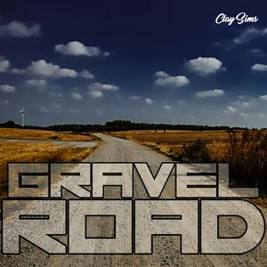 Gravel Road (feat. Clay Sims)