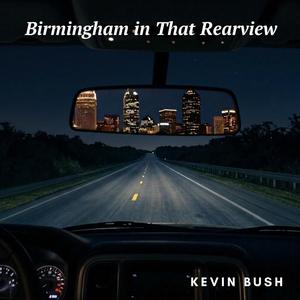 Birmingham in That Rearview