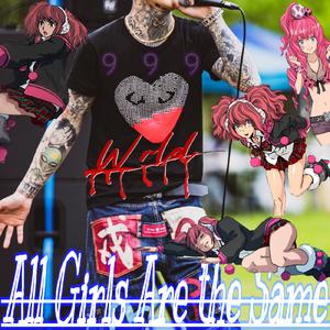 All Girls Are the Same