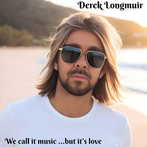 We Call It Music, ...But It's Love
