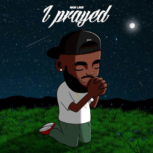 I Prayed