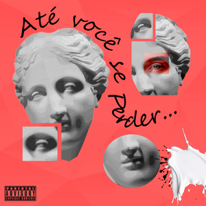 Até Você Se Perder