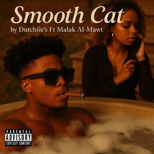 Smooth Cat (feat. Dutchiie’s) (Radio Edit)