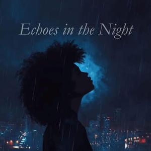 Echoes in the Night
