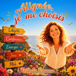 Alignée, je me choisis