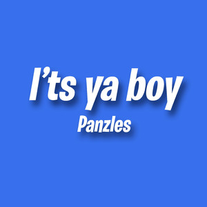 I'ts Ya Boy