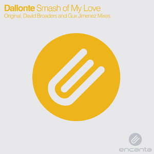 Smash of My Love (David Broaders Remix)