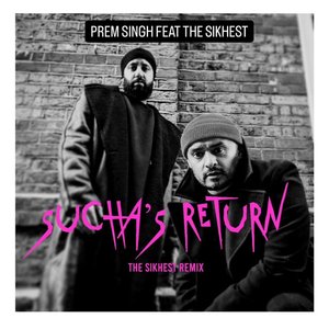 Sucha's Return (The Sikhest Remix)