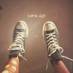 Some Day